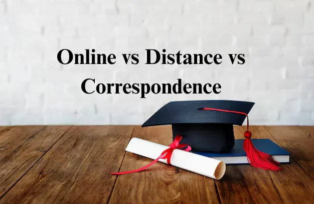 What is the difference between Online, Open, Distance and Correspondence Degree?