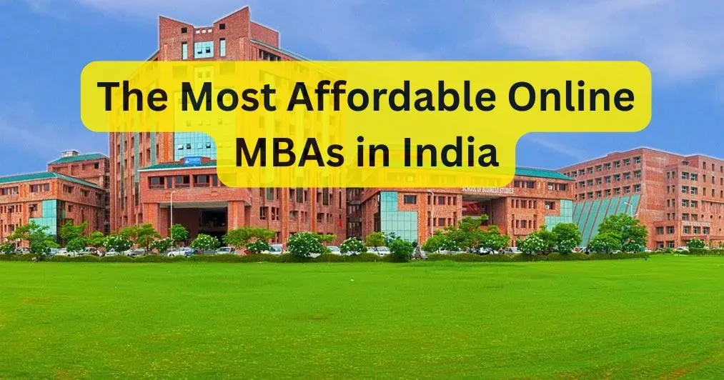 The Most Affordable Online MBAs in India