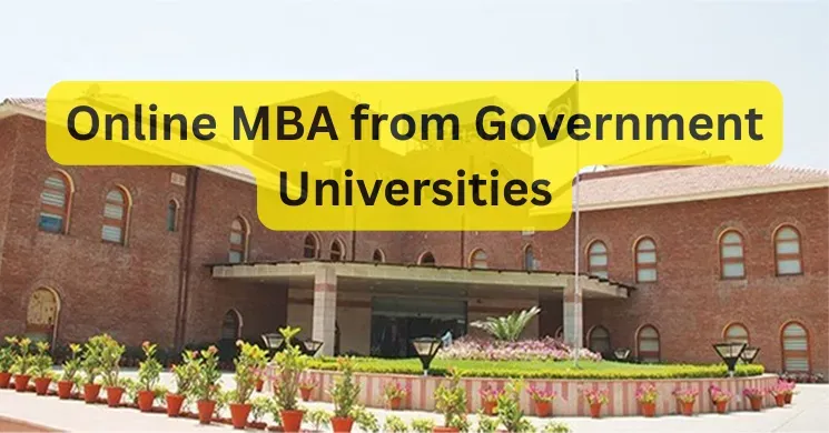 Online MBA from Government Universities in India: A Complete Informational Guide